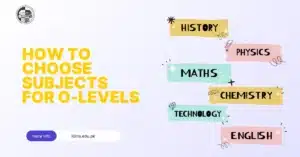 How To Choose Subjects For O-Levels
